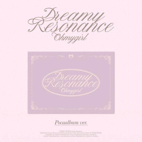 OH MY GIRL アルバム Dreamy Resonance Dreamy Resonance ミニ10集 ポカ