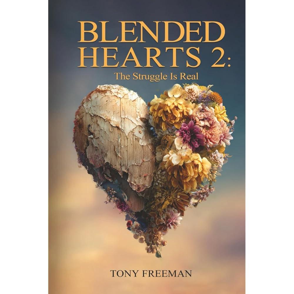 BLENDED HEARTS 2 The Struggle Is Real [hardcover]