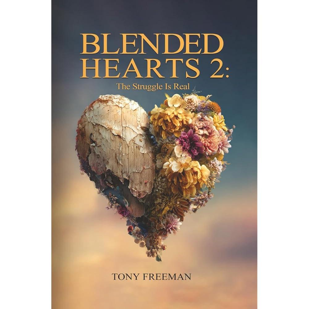 BLENDED HEARTS 2 The Struggle Is Real [paperback]